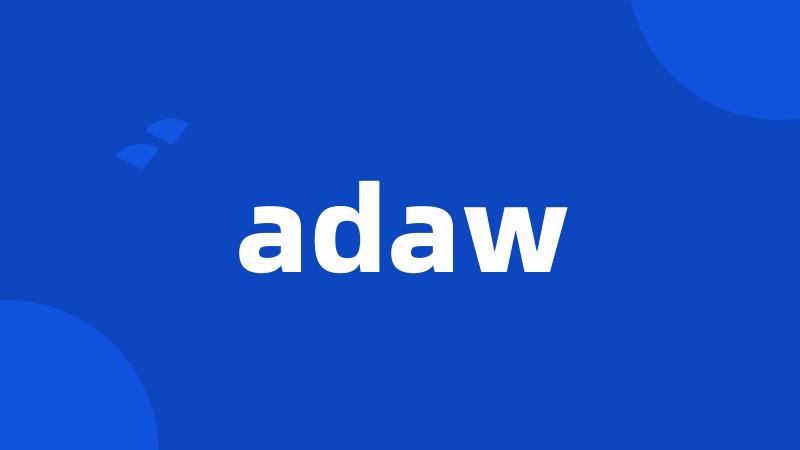 adaw