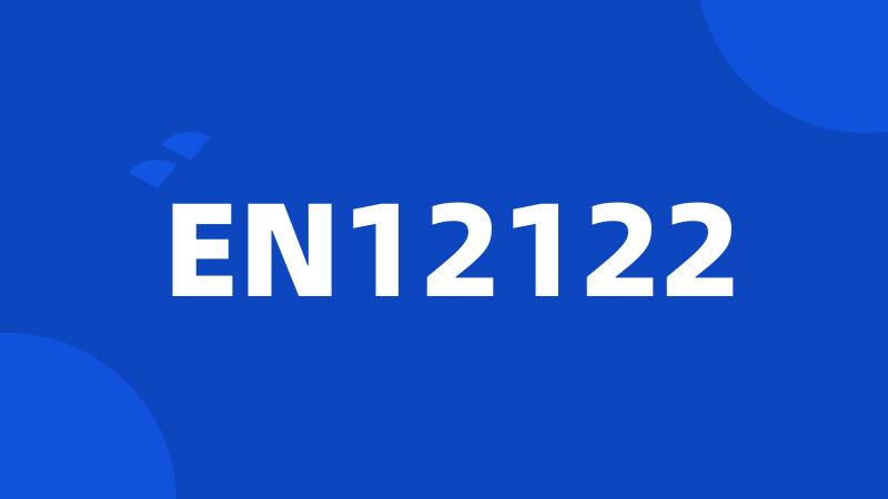 EN12122