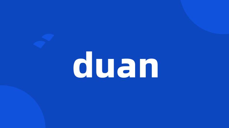 duan