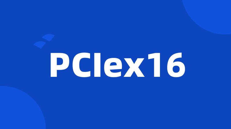 PCIex16