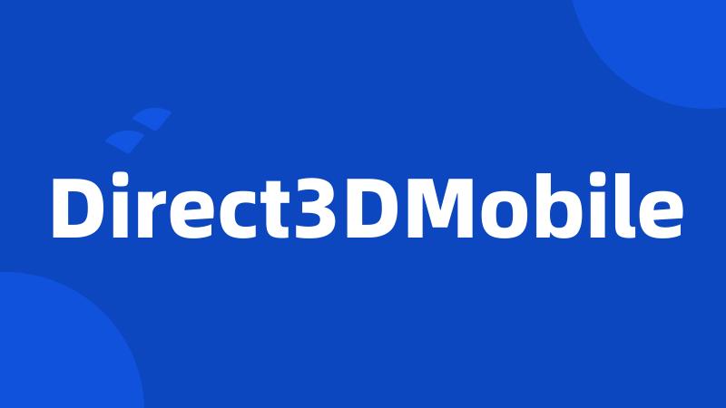 Direct3DMobile