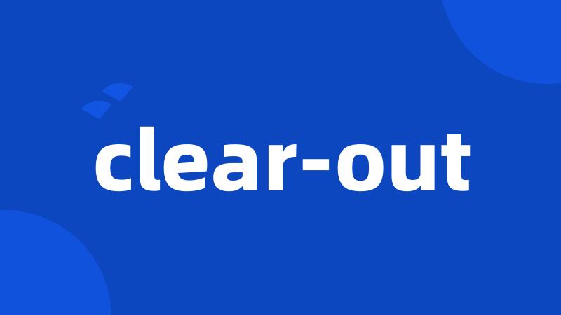 clear-out