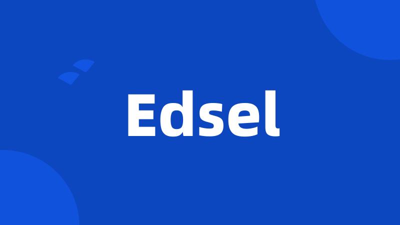 Edsel