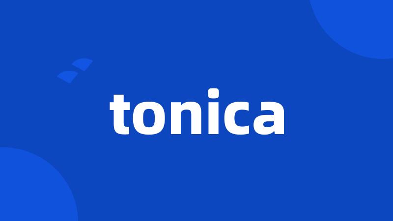tonica