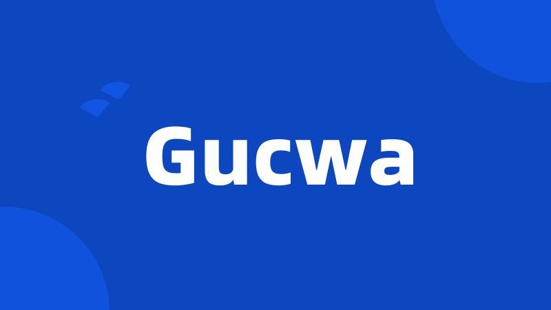 Gucwa