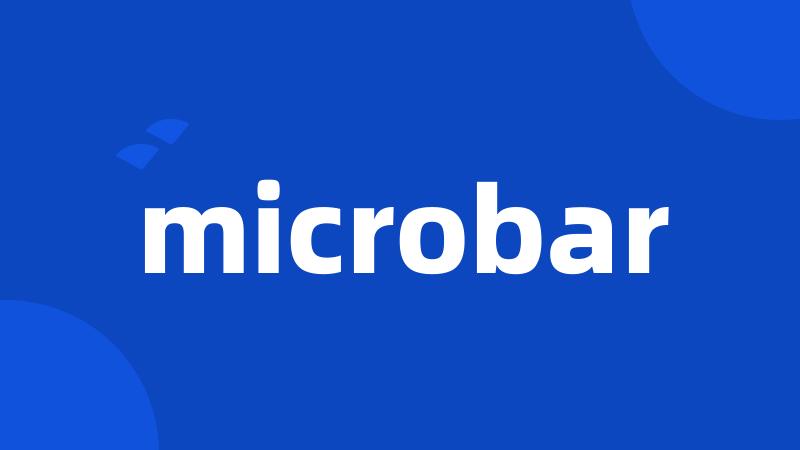 microbar
