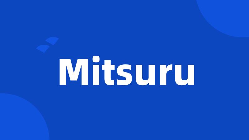 Mitsuru