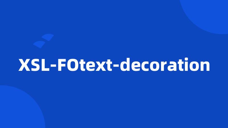 XSL-FOtext-decoration