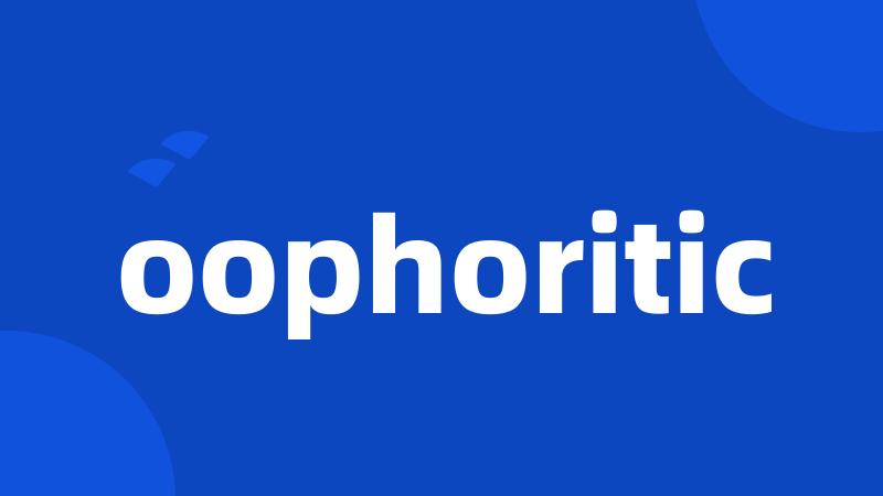 oophoritic