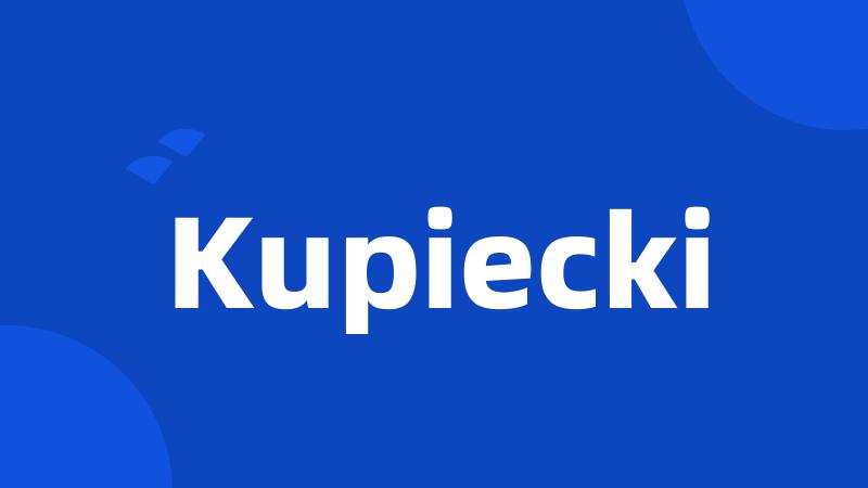 Kupiecki