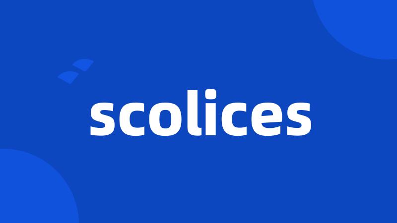 scolices