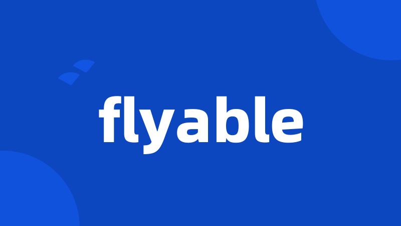 flyable