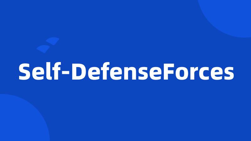 Self-DefenseForces