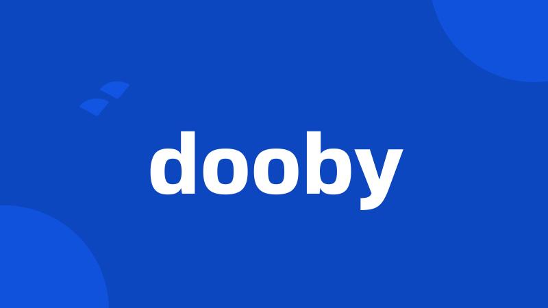 dooby