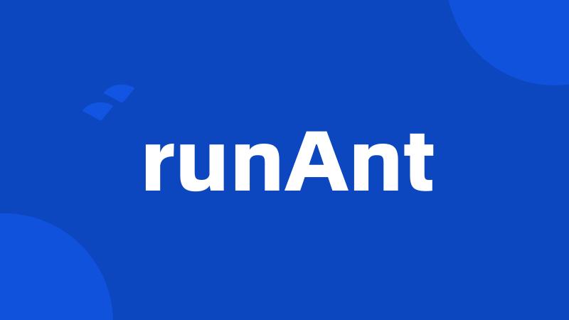 runAnt