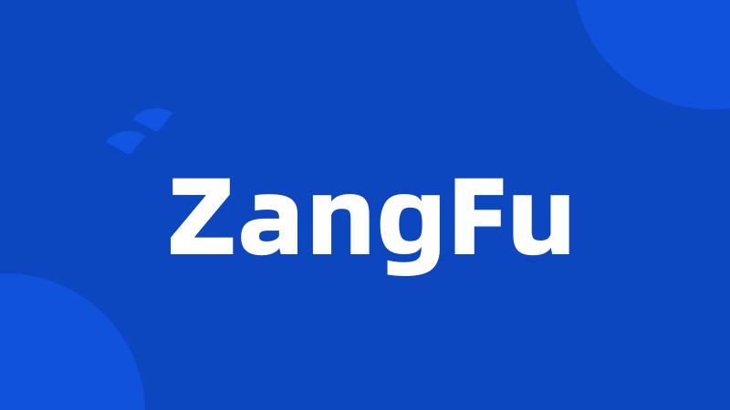 ZangFu