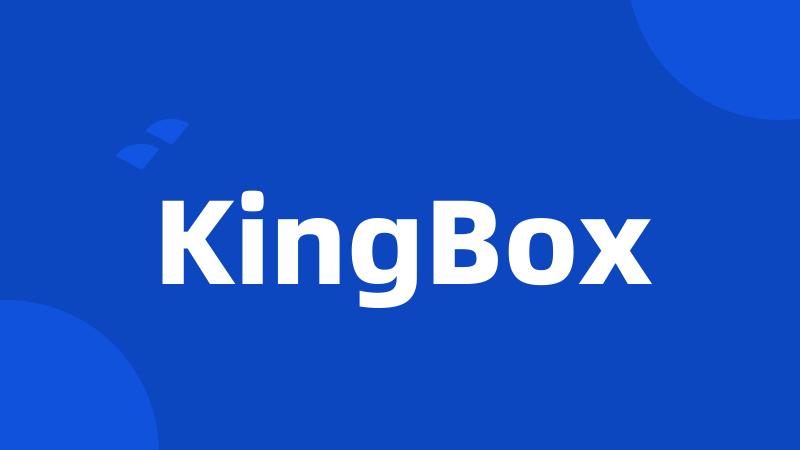 KingBox