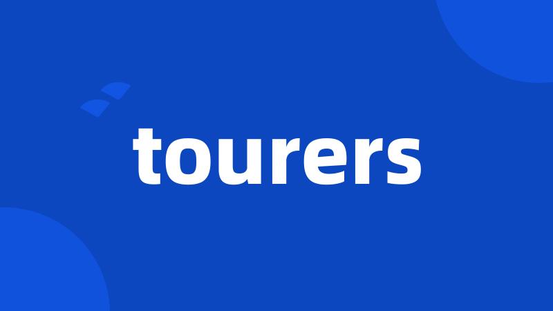 tourers