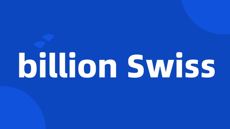 billion Swiss