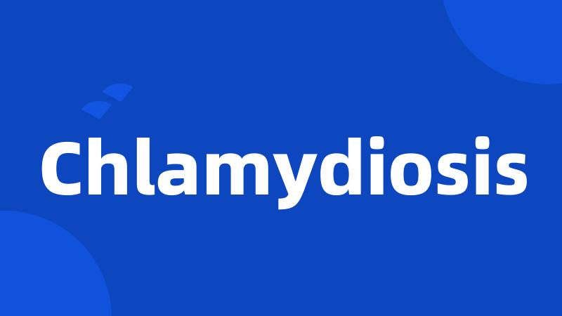 Chlamydiosis