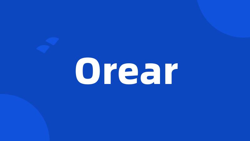 Orear