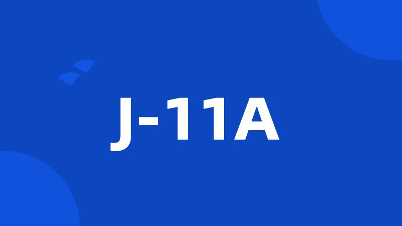 J-11A