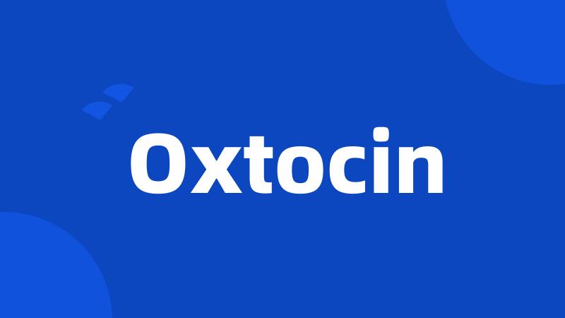 Oxtocin