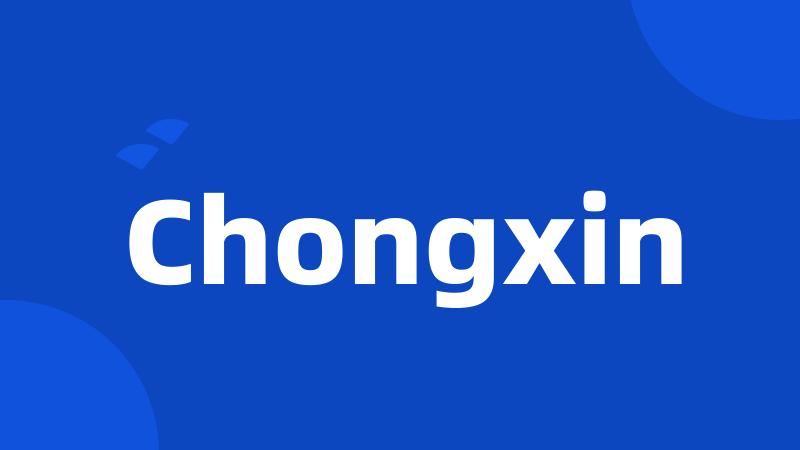 Chongxin