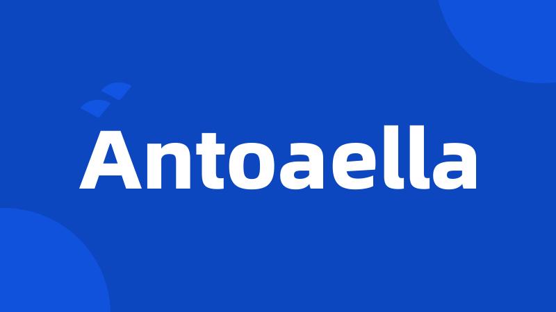 Antoaella