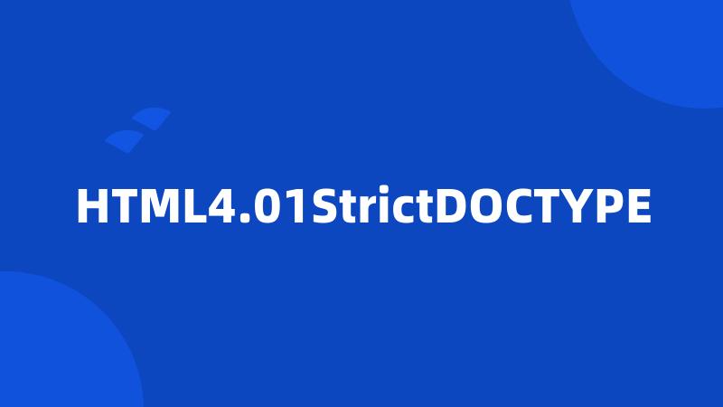 HTML4.01StrictDOCTYPE