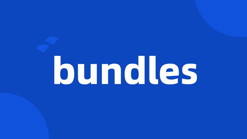 bundles