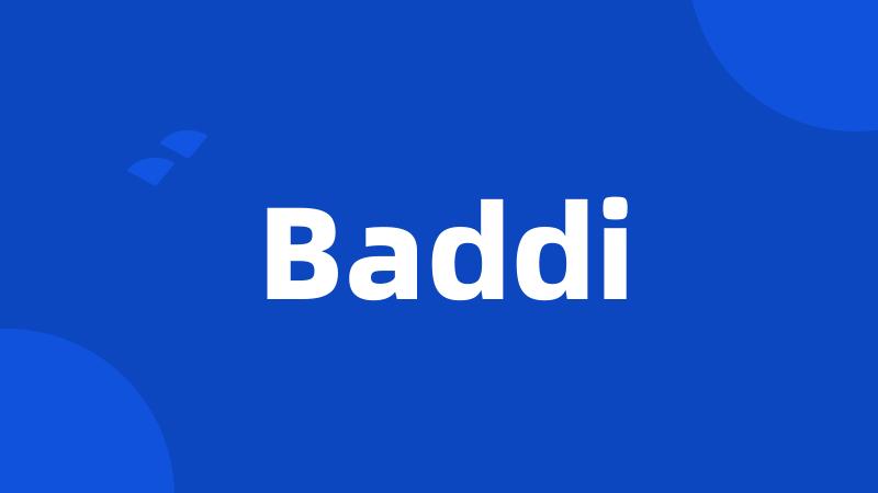 Baddi
