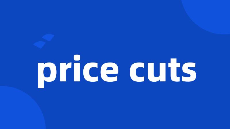 price cuts