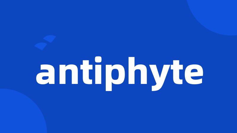 antiphyte