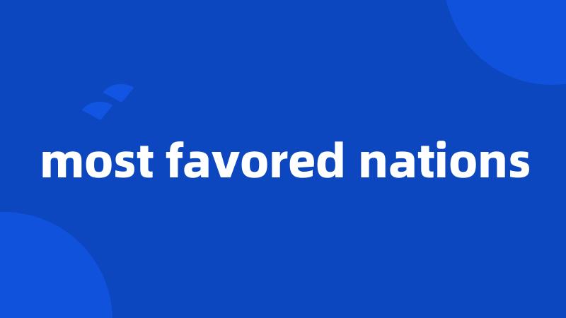 most favored nations
