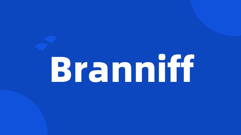 Branniff