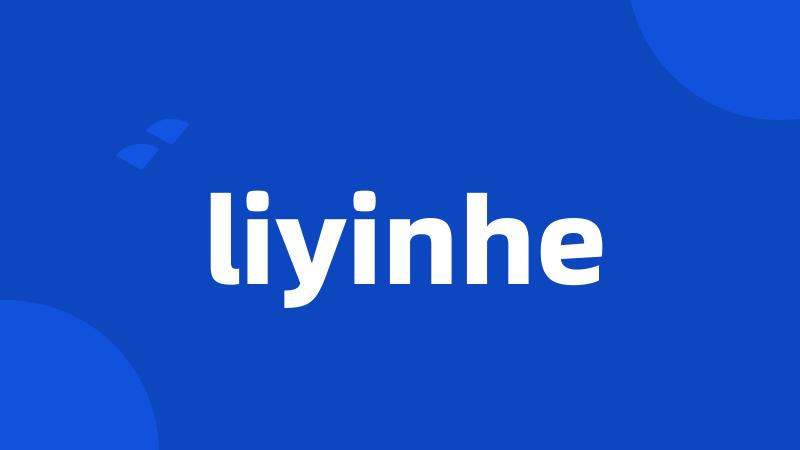 liyinhe