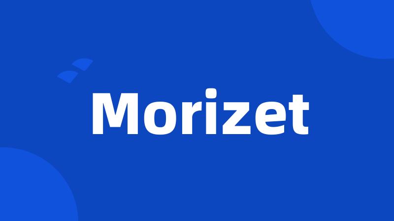 Morizet