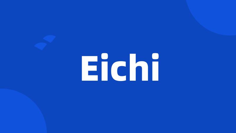 Eichi