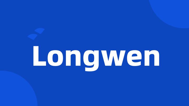 Longwen