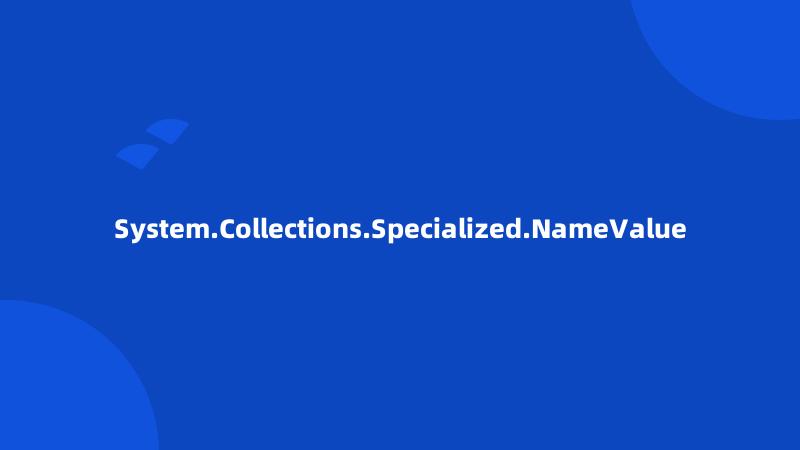 System.Collections.Specialized.NameValue