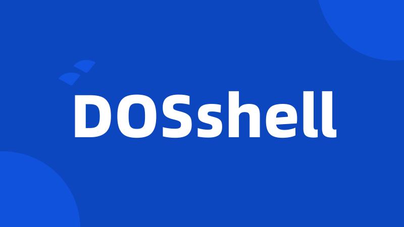 DOSshell