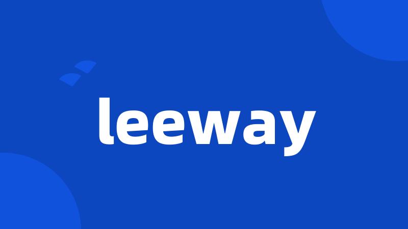 leeway