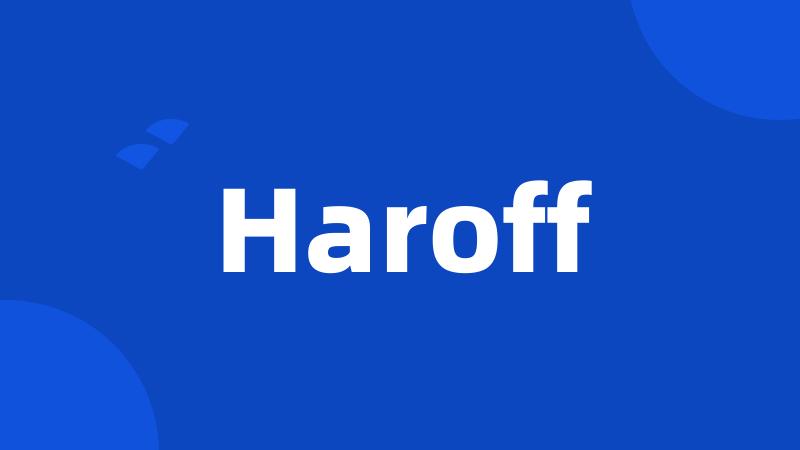 Haroff
