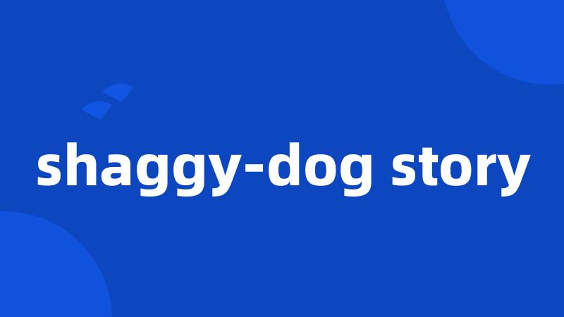 shaggy-dog story