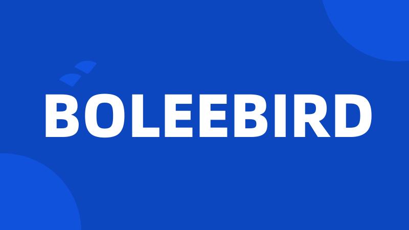 BOLEEBIRD