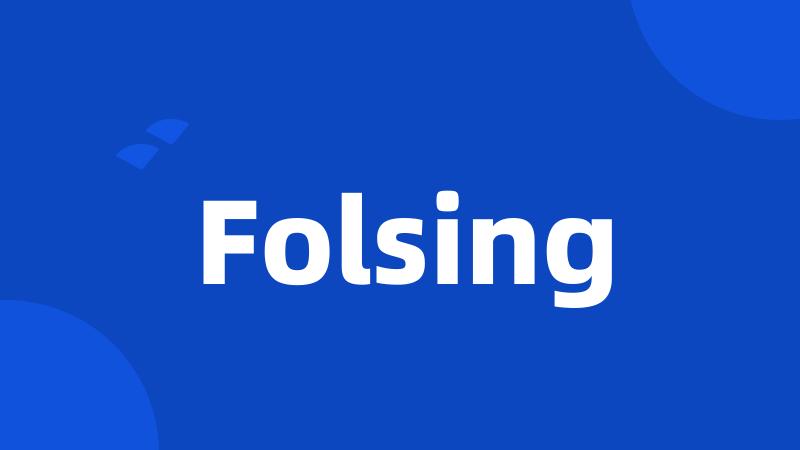 Folsing