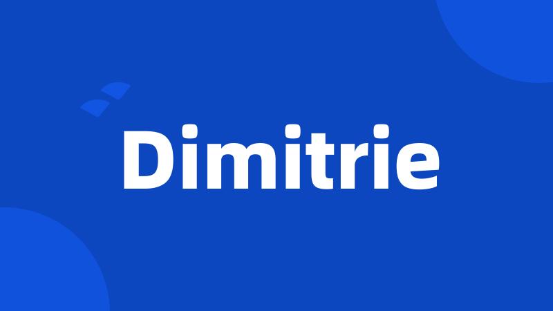 Dimitrie