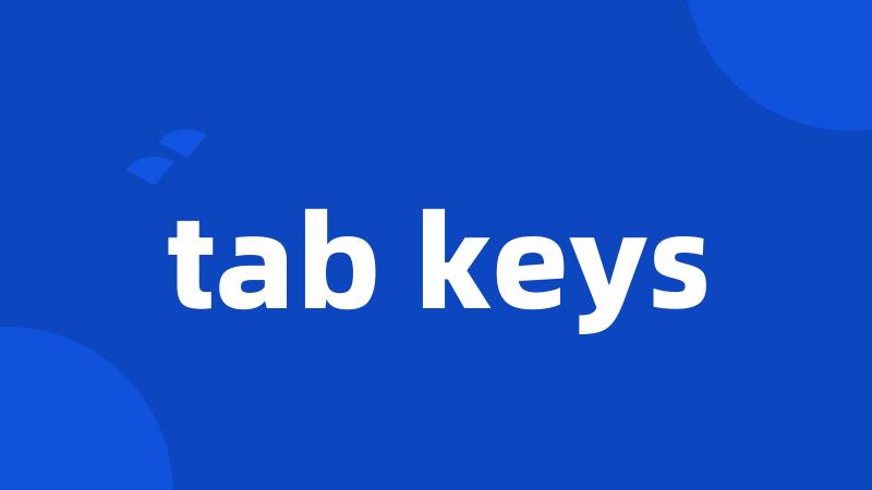 tab keys
