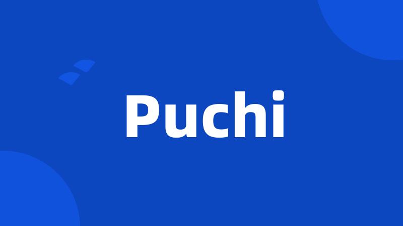 Puchi